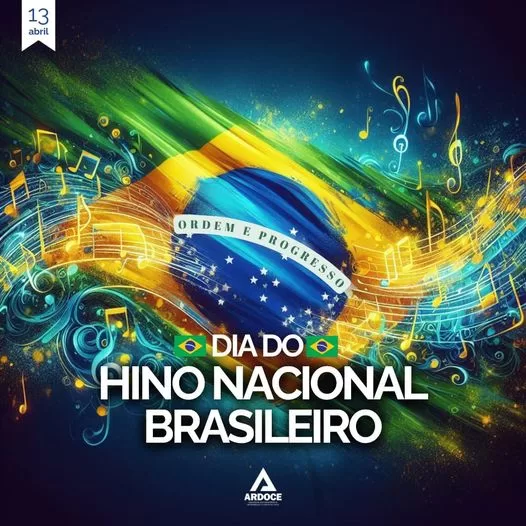 Hoje, em comemoração ao Dia do Hino Nacional Brasileiro